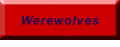 Werewolves